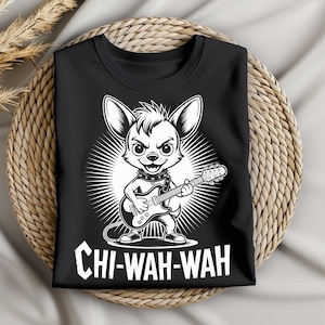 May include: Black t-shirt featuring a cartoon chihuahua playing a guitar. The dog is depicted in a punk rock style with a spiked collar and a mohawk. The text "Chi-Wah-Wah" is printed in white at the bottom of the shirt.