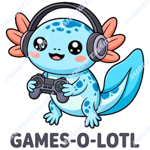 Games-O-Lotl Axolotl Gamer PNG – Cute Gaming Sublimation Design for Kids, Streamers, and Gamers – Funny Digital Download