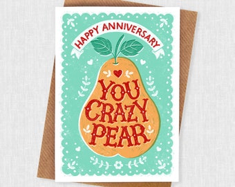 Crazy Pear Anniversary Card