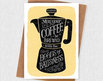 Funny Coffee Quote Blank Card