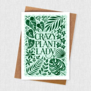 Crazy Plant Lady Card