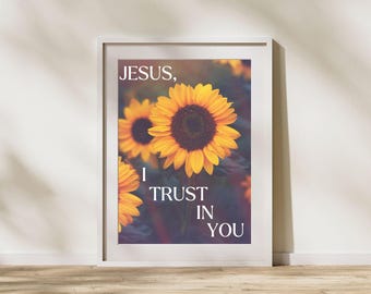 Catholic Sunflower Print, Jesus I Trust In You Wall Art (Digital Download)