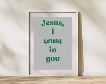 Jesus I Trust In You Print, Catholic Wall Art (Digital Download)