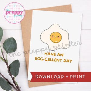 Have an Egg-cellent Day Card | Food Pun Cards | Just Because | Thank you | Teacher appreciation  | Friendship | BFF | Cards for Kids | Punny