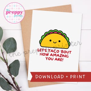 Let's Taco Bout How Amazing You Are | Kaarten met woordspelingen | Tacoboutje | Waardering door docent | Vriendschap | BFF | Kaarten voor kinderen | Affirmaties