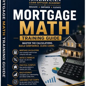 May include: A navy blue book titled "MORTGAGE MATH TRAINING GUIDE" by American Loan Officer Academy. The cover features a house illustration, a calculator, and financial charts. The book aims to educate and empower loan officers.