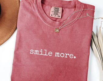 Camiseta Comfort Colors® "Sonríe más", camiseta motivacional, camiseta de salud mental, camiseta para aliviar la ansiedad, regalo inspirador, camiseta de apoyo para la recuperación
