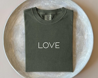 Love Shirt, Comfort Colors Unisex Inspirational Tee, Motivational Shirt, Positive Message Shirt, Minimalist Shirt, Gift for Coworker