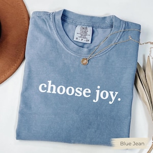 Välj glädje-t-shirt, Comfort Colors® positiva vibbar-t-shirt, inspirerande grafik, motiverande minimalistisk t-shirt, lycka-t-shirt, gåva för självkärlek