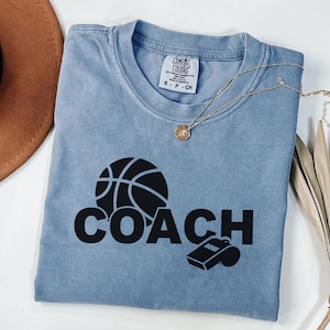 Coach Basketball Whistle T-Shirt Comfort Colors End of Season Gift, Appreciation Shirt for Coach from Players, Heartfelt Team Gift Unisex