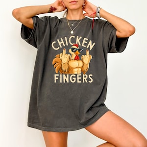 Chicken Fingers Funny Rooster Shirt, Adult Humor T-Shirt, Middle Fingers, Comfort Colors®, Stoned Shirt, Offensive Shirt, Funny Shirt