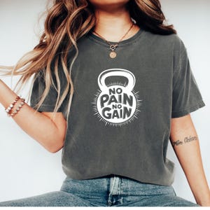 No Pain No Gain Kettlebell T-Shirt, Comfort Colors®, Funny Gifts For Gym Lovers, Workout T-Shirt, Funny Weightlifting Shirt, Gym Shirt,Gift
