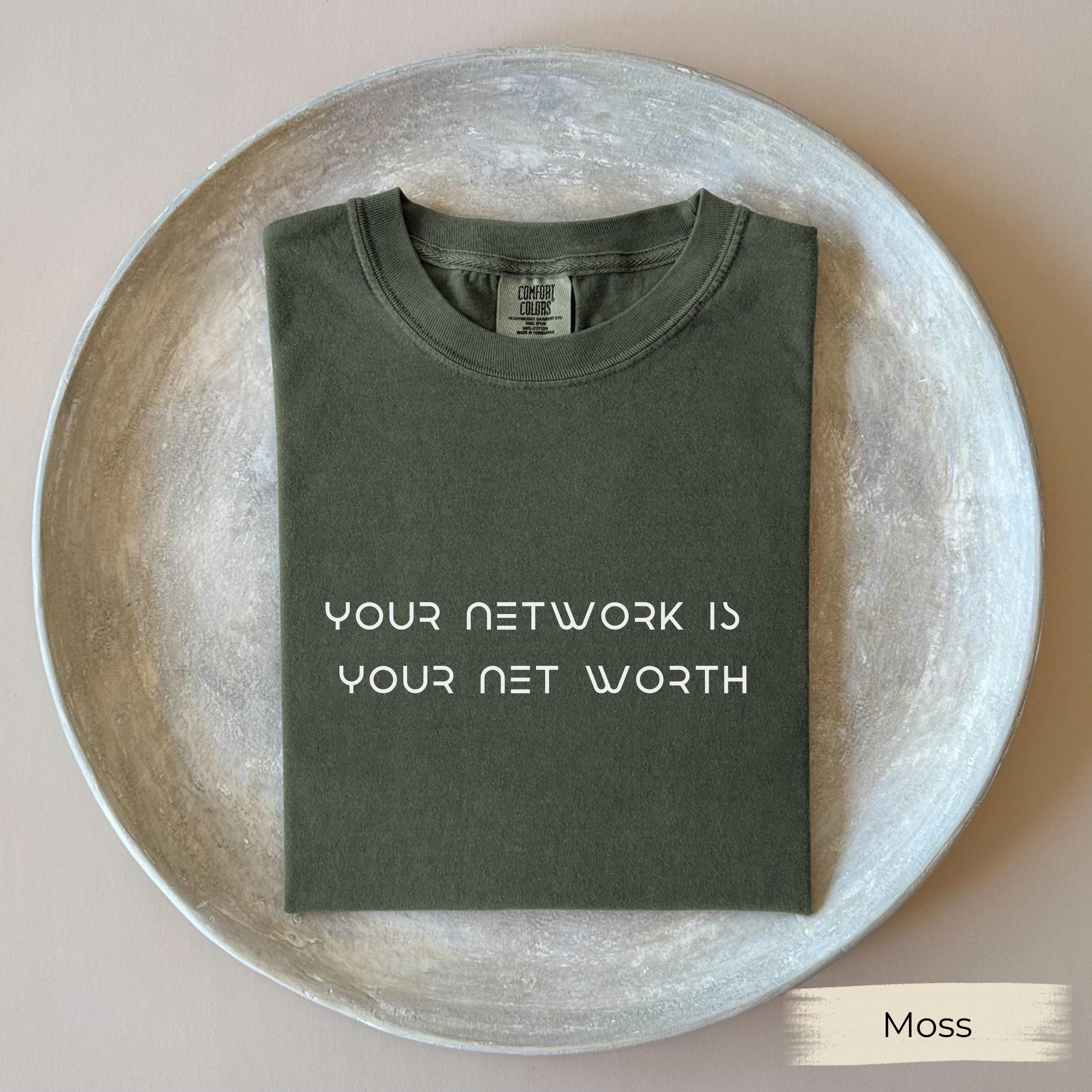 Camiseta «Tu red de contactos es tu patrimonio», Comfort Colors® Camiseta  unisex, Regalo motivacional para emprendedores, dueños de negocios,  visionarios y personas que persiguen sus metas. - Etsy México, image size:3000x3000