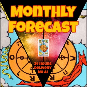 Könnte beinhalten: Grafik mit den Worten "MONTHLY FORECAST" in Gelb und Orange. Eine Tarotkartenlesung wird vorgestellt, mit dem Text "24 HOURS DELIVERY NO AI" darunter. Der Hintergrund hat ein farbenfrohes, kosmisches Design mit einer Radillustration.
