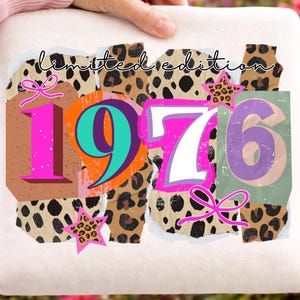 1976 Limited Edition Birthday PNG, Retro Leopard Numbers Clipart, Born In 1976 Sublimation (Digital)