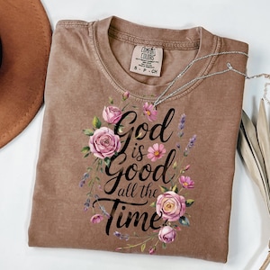 God Is Good PNG: Christian Floral Sublimation Design, Digital Download