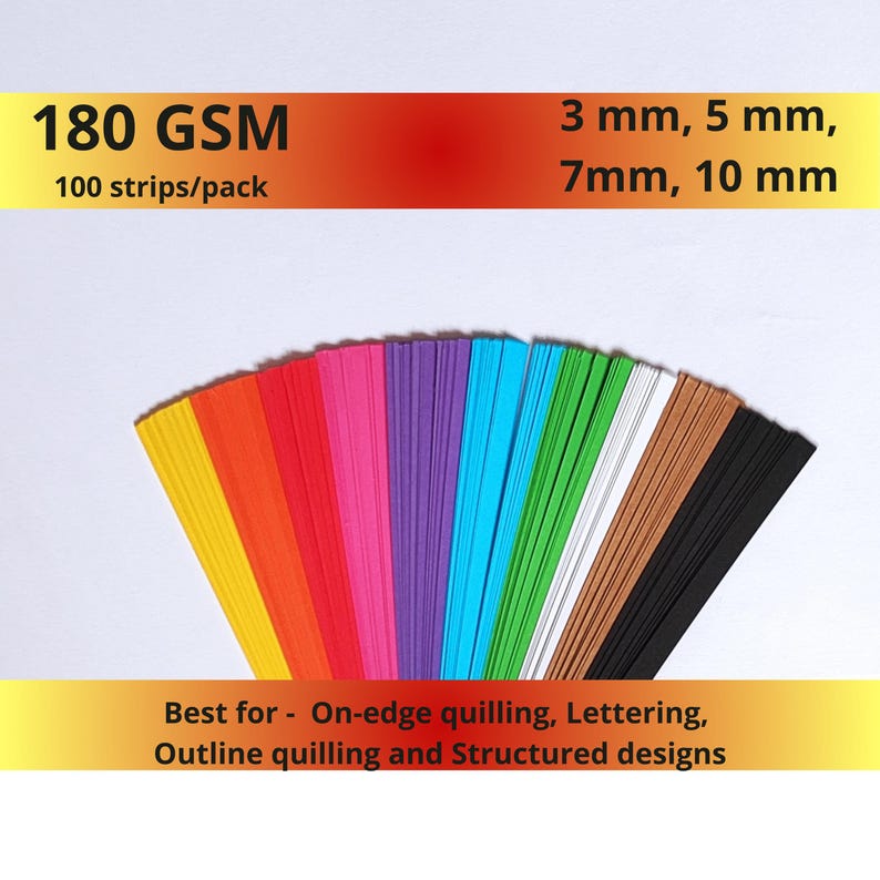 10 Colors Quilling Paper Strips - High Quality 180 gsm Rainbow Palette Set DIY Kit, Typography & 3D Effect, Perfect Craft Supplies. Quilling paper strips in various widths, including 3mm, 5mm, 7mm, and 10mm. The paper is 180 GSM and comes in a pack of 100 strips. The text on the image reads '180 GSM 100 strips/pack 3 mm, 5 mm, 7mm, 10 mm Best for - On-edge quilling, Lettering, Outline quilling and Structured designs'.