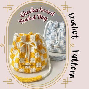 Checkerboard Bucket Bag Crochet Pattern Simple Stylish Bucket Tote Drawstring Bag Handbag Purse Sling Bag Photo Tutorial Easy