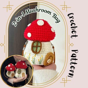 May include: A crochet pattern for a 2-in-1 mushroom bag. The bag is made of red, white, and brown yarn and has a small window and a door. The pattern is called "Crochet Pattern".