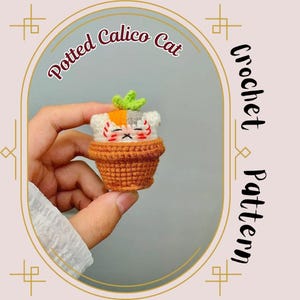 Potted Calico Cat Crochet Pattern Cute Potted Plant Kitten Amigurumi Small Leaf Sprout Baby Loaf Cat Office Desk Buddy Mini Stuffed Toy