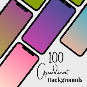 Puede incluir: Imagen que presenta varios teléfonos inteligentes con fondos degradados coloridos. Los teléfonos están en ángulo, mostrando una variedad de tonos, incluyendo rosa, púrpura y azul. El texto "100 Gradient Backgrounds" se muestra en una fuente elegante.