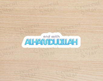 May include: A sticker with a blue and white design that says "end with ALHAMDULILLAH".