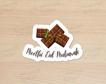 May include: A sticker with a chocolate bar design and the text "Meethi Eid Mubarak".
