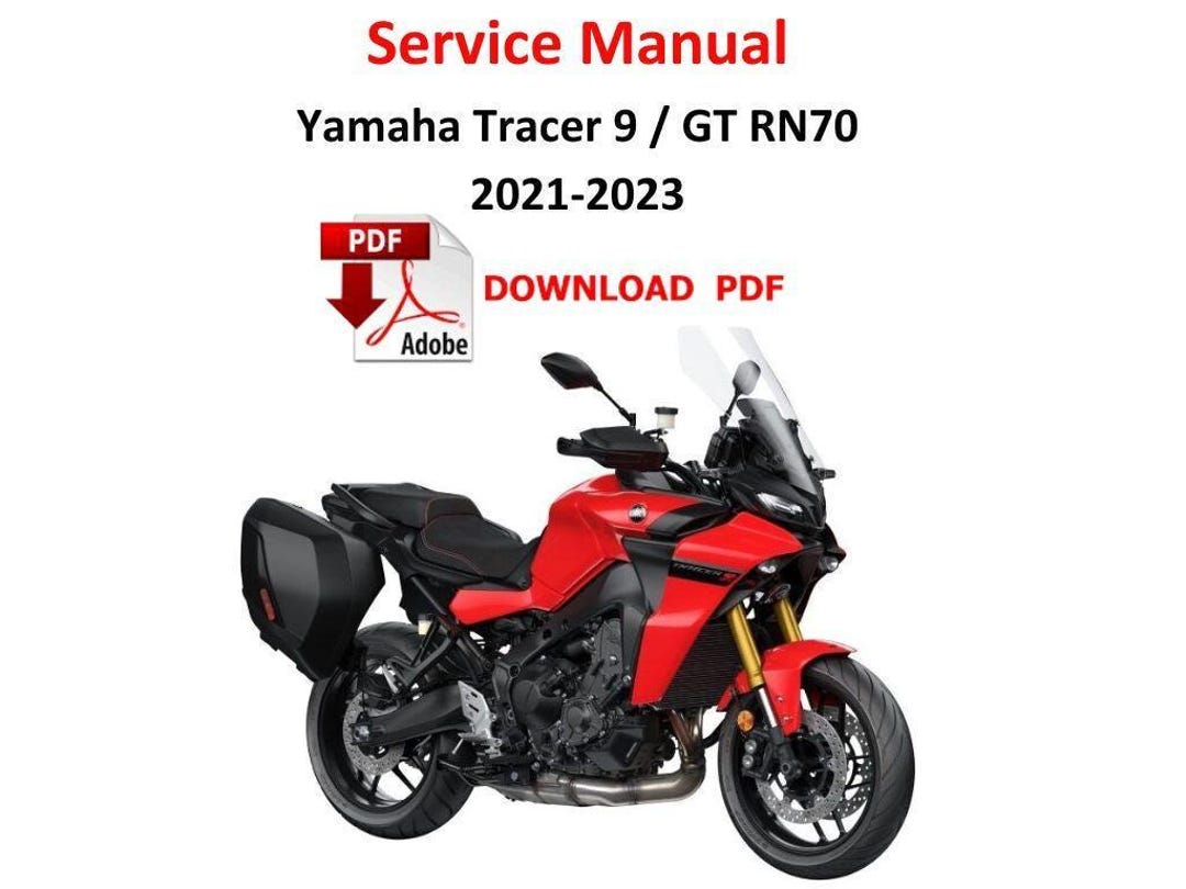 Yamaha Tracer 9 / GT RN70 2021 - 2023 PDF Service Manual Repair