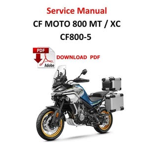 Può includere: Una motocicletta nera, argento e blu, dotata di valigie portaoggetti. L'immagine include il testo "Service Manual CF MOTO 800 MT / XC CF800-5" e un pulsante "Download PDF".