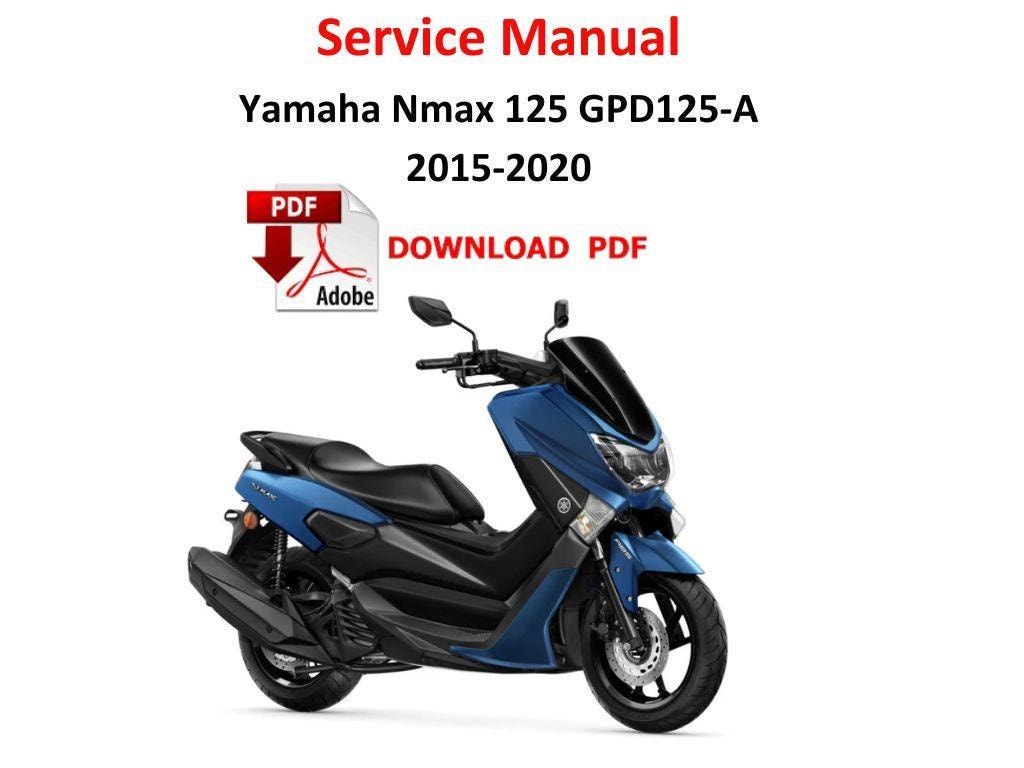 Yamaha Nmax 125 GPD-125 2015 - 2020 ABS Manual PDF Service Manual