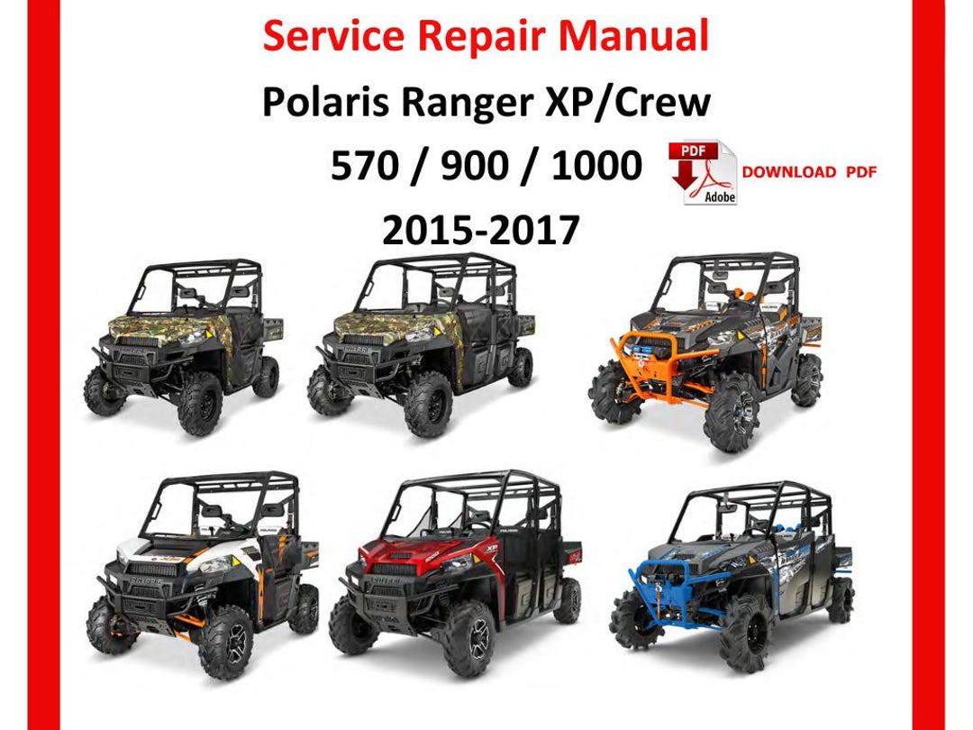 Polaris Ranger 570 900 1000 Service Repair Manual 2015-2017 Technical ...