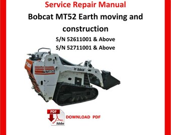 Bobcat MT52 Earth moving and construction Service Repair Manual PDF Digital Guide