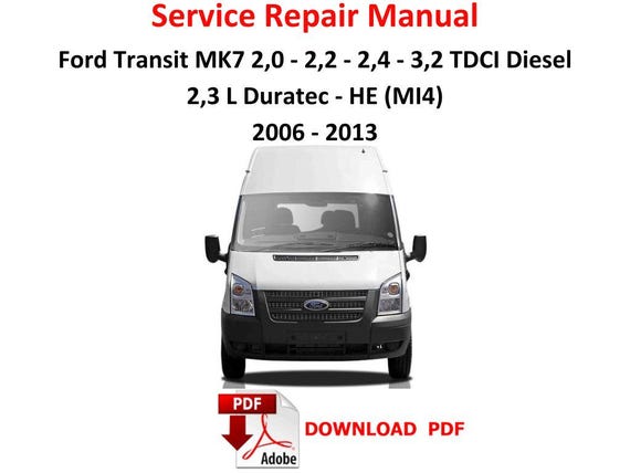 Ford Transit MK7 Service Repair Manual 2006-2013 Technical Workshop Guide PDF Download