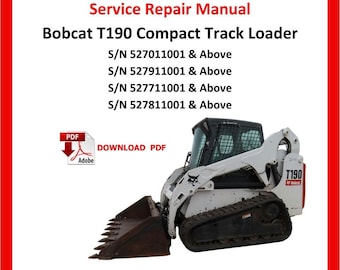 Bobcat T190 Compact Track Loader Service Manual Technical Workshop Guide PDF