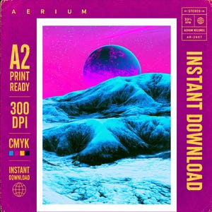 May include: A digital art print featuring a vibrant purple sky with a large dark planet above a snowy blue mountain landscape. The border contains text including A2 PRINT READY, 300 DPI, CMYK, INSTANT DOWNLOAD, and AERIUM RECORDS AR-2607.