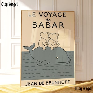 Babar The Elephant Wall Art | Nursery Decor | Kids Gift  | Retro Wall Art | Print Nursery Decor | Quote Wall Art | Neutral Gender Baby Gift