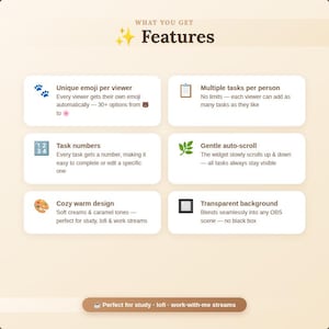 May include: A graphic with the title "Features" and six feature descriptions. These include unique emojis, multiple tasks, task numbers, gentle auto-scroll, cozy warm design, and a transparent background. The design uses soft creams and caramel tones.