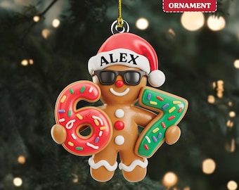 Personalized Gingerbread 67 Acrylic Ornament, 67 Christmas 2D Flat Ornament, Six Seven Ornament, Gen Alpha Humor, Custom Kid Ornament