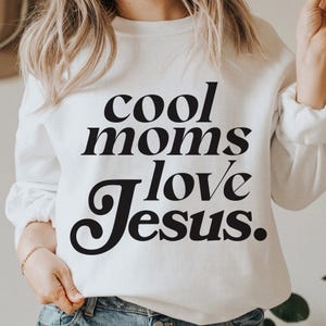 Cool Moms Love Jesus svg png, Christian mom png, Sublimation Design, Christian svg, Jesus svg png, Trendy Shirt Design, Instant Download