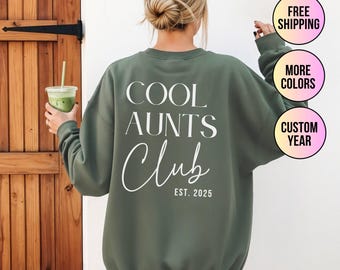 Personalisiertes Cool Aunts Club Sweatshirt: Geschenk für Tante, Schwägerin, personalisiertes Hemd für Tante, Geschenk für die Schwester, zukünftige Tante Geschenk