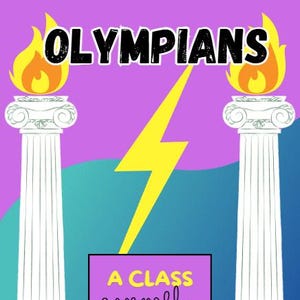 Op de afbeelding: Een paarse achtergrond met de tekst "THE OLYMPIANS" in zwart. Twee witte kolommen met gele vlammen bovenop. Een gele bliksem in het midden. Een paarse rechthoek met de tekst "A CLASS assembly" in wit.