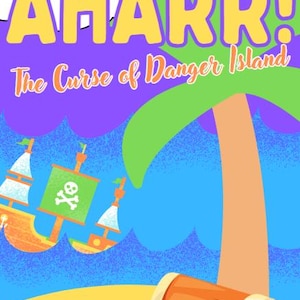 Op de afbeelding: Een cartoonillustratie van een piratenschip dat op blauw water vaart met een groene palmboom en een schatkist op een geel zandstrand. De tekst "AHARR! The Curse of Danger Island" staat bovenaan de afbeelding.