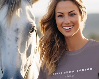 Camiseta de temporada de espectáculos ecuestres con colores cómodos, camiseta informal, camiseta ecuestre, regalo para amantes de los caballos, ropa para entusiastas del deporte, top de verano unisex