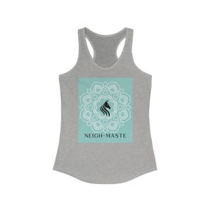 Neigh-maste Racerback Tank for Horse Lovers