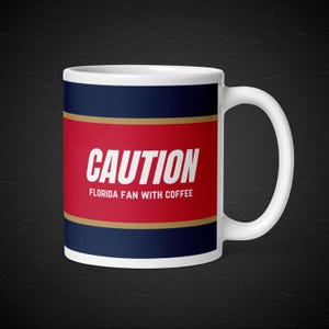 Florida Panthers mug for hockey fan Florida Panthers gift idea for husband funny sports mug for him caution Florida fan with coffee