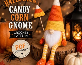 Halloween Candy Corn Gnome Crochet Pattern PDF, Amigurumi Halloween Gnome, Fall Decor Crochet Pattern