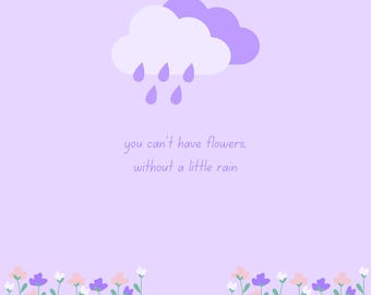 No Rain, No Flowers
