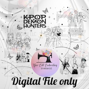 May include: Digital file featuring K-Pop Demon Hunters illustrations. The design includes line art of anime-style characters, butterflies, and the text "K-POP DEMON HUNTERS". A logo for "Sew Cute Embroidery by Miriam LLC" is also present.