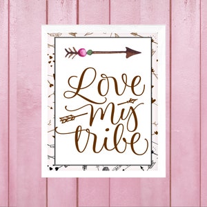 Printable Love My Tribe Wall Sign