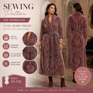 May include: A sewing pattern for a long robe dress, featuring a PDF download, step-by-step instructions, and sizes XS-XXL. The robe is mauve with a textured floral pattern, a shawl collar, three-quarter sleeves, and a matching tie belt at the waist.